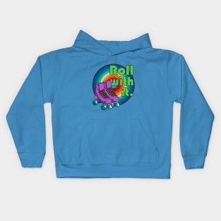 Roll With It Roller Skating Kids Hoodie